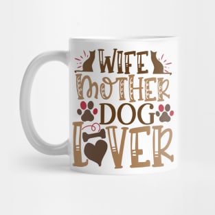 Wife mother dog lover Mug